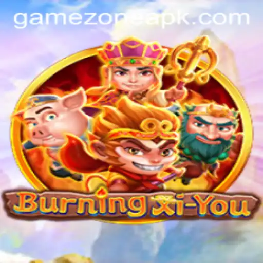 Unveiling BurningXiYou - A Journey in the Gamezone