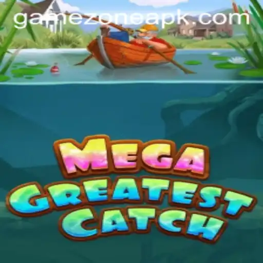 MegaGreatestCatch: A Dive into an Epic Gaming Experience