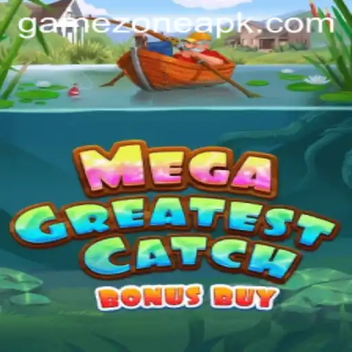 Exploring MegaGreatestCatchBonusBuy in the GameZone